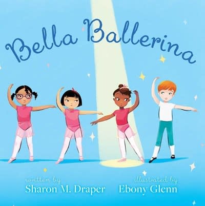 Atheneum/Caitlyn Dlouhy Books Bella Ballerina