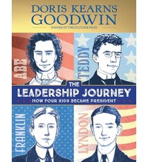 Simon & Schuster Books for Young Readers The Leadership Journey: How Four Kids Became President