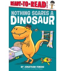 Simon Spotlight Nothing Scares a Dinosaur: Ready-to-Read Level 1