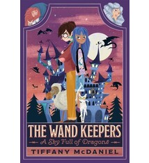 Simon & Schuster Books for Young Readers The Wand Keepers: A Sky Full of Dragons