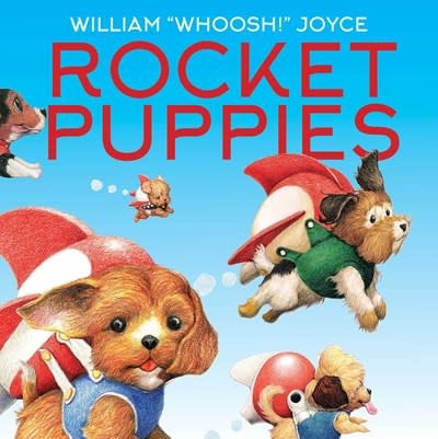 Atheneum/Caitlyn Dlouhy Books Rocket Puppies