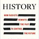 Atria/One Signal Publishers Erasing History: How Fascists Rewrite the Past to Control the Future