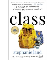 Atria/One Signal Publishers Class: A Memoir of Motherhood, Hunger, and Higher Education