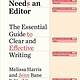 Everybody Needs an Editor: The Essential Guide to Clear and Effective Writing