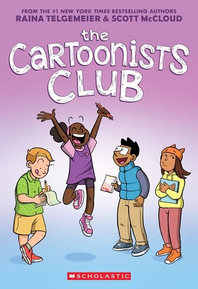 Graphix The Cartoonists Club: A Graphic Novel
