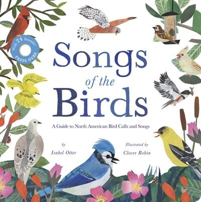Tiger Tales Songs of the Birds: A Guide to North American Bird Calls and Songs