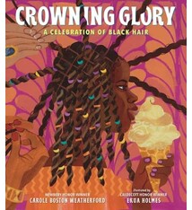 Candlewick Crowning Glory: A Celebration of Black Hair