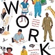 Candlewick Work: Interviews with People Doing Jobs They Love