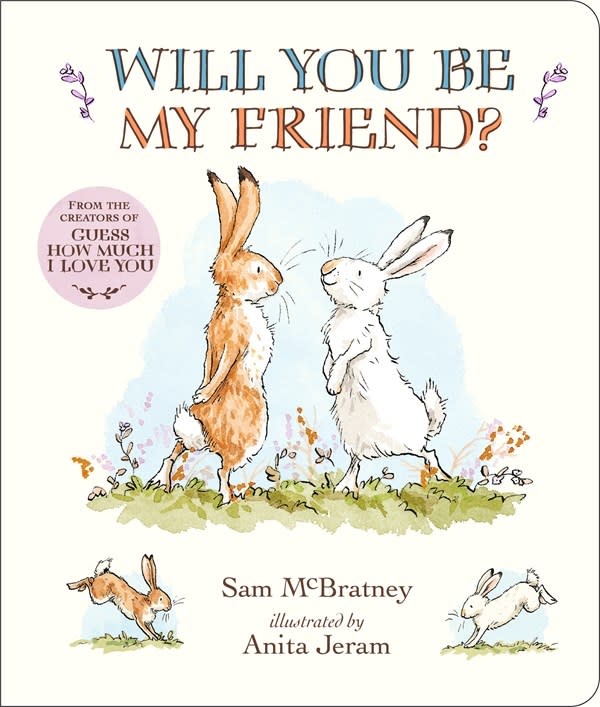 Candlewick Will You Be My Friend? Padded Board Book