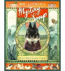 Candlewick Studio Mr. Lepron's Mystery Soup