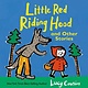Candlewick Little Red Riding Hood and Other Stories