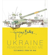 Candlewick Studio Ukraine: Remember Also Me: Testimonies from the War