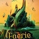 Candlewick The Faerie Isle: Tales and Traditions of Ireland’s Forgotten Folklore