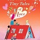 Candlewick Ten-Word Tiny Tales of Love