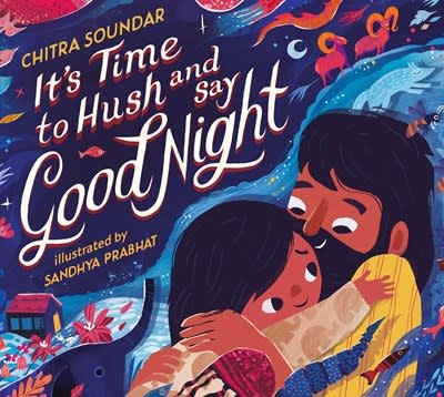 Candlewick It's Time to Hush and Say Good Night