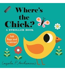 Where's the Chick?: A Stroller Book