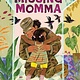 Abrams Books for Young Readers Missing Momma: A Picture Book