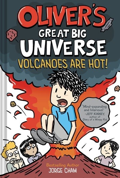 Amulet Books Oliver's Great Big Universe #2: Volcanoes Are Hot!