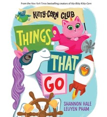 Abrams Appleseed Things That Go (A Kitty-Corn Club Book): A Board Book