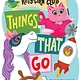 Abrams Appleseed Things That Go (A Kitty-Corn Club Book): A Board Book