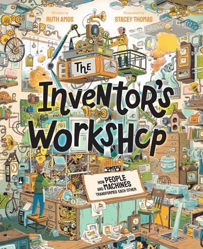 Magic Cat The Inventor's Workshop: How People and Machines Transformed Each Other