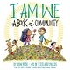 Abrams Books for Young Readers I Am We: A Book of Community (A Picture Book)