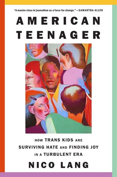 Abrams Press American Teenager: How Trans Kids Are Surviving Hate and Finding Joy in a Turbulent Era