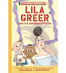 Amulet Books The Questioneers #7 Lila Greer and the Shrieking Shadow