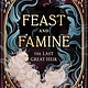 Sourcebooks Young Readers Feast and Famine: The Last Great Heir