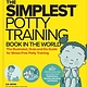 The Simplest Potty-Training Book in the World: You Got This! The Illustrated, Grab-and-Do Guide for Stress-Free Potty Success
