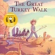 The Great Turkey Walk: A Graphic Novel Adaptation of the Classic Story of a Boy, His Dog and a Thousand Turkeys
