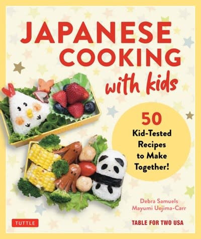 Tuttle Publishing Japanese Cooking with Kids: 50 Kid-Tested Recipes to Make Together!