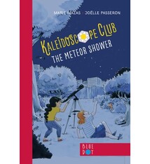 Blue Dot Kids Press The Meteor Shower: Kaleidoscope Club Series Book #2