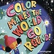 Color Makes the World Go Round