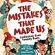The Mistakes That Made Us: Confessions from Twenty Poets