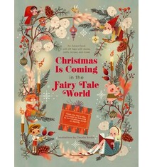 White Star Kids Christmas Is Coming in the Fairy Tale World: An Advent Book with 24 Flaps with Stories, Crafts, Recipes, and More!