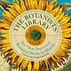 Ivy Press The Botanists' Library: The most important botanical books in history