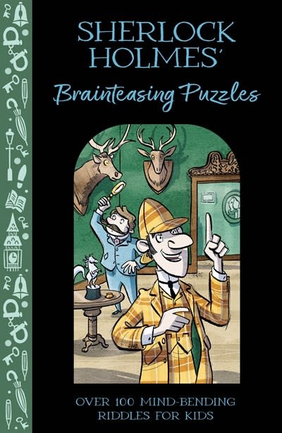 Arcturus Sherlock Holmes' Brainteasing Puzzles: Over 100 Mind-Bending Riddles for Kids