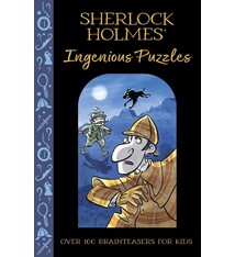 Arcturus Sherlock Holmes' Ingenious Puzzles: Over 100 Brainteasers for Kids