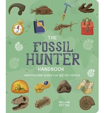 Arcturus The Fossil Hunter Handbook: Identification Guides for 50 Key Fossils