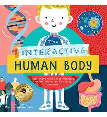 Bushel & Peck Books The Interactive Human Body: Explore the human body with flaps, wheels, levers, touch and feel, and more!