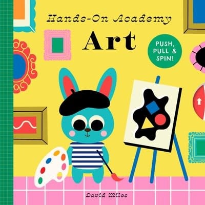 Bushel & Peck Books Hands-On Academy Art: Push, Pull & Spin!