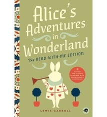 Bushel & Peck Books Alice's Adventures in Wonderland: The Read-With-Me Edition: The Unabridged Story in 20-Minute Reading Sections with Comprehension Questions, Discussion Prompts, Definitions, and More!