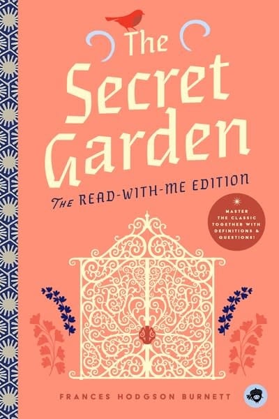 Bushel & Peck Books The Secret Garden: The Read-With-Me Edition: The Unabridged Story in 20-Minute Reading Sections with Comprehension Questions, Discussion Prompts, Definitions, and More!