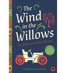 Bushel & Peck Books The Wind in the Willows: The Read-With-Me Edition: The Unabridged Story in 20-Minute Reading Sections with Comprehension Questions, Discussion Prompts, Definitions, and More!