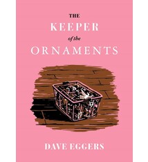 McSweeney's Publishing The Keeper of the Ornaments