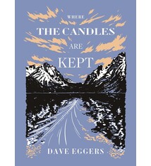 McSweeney's Publishing Where the Candles Are Kept