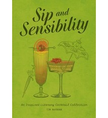 Cider Mill Press Sip and Sensibility: An Inspired Literary Cocktail Collection