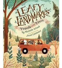 Sleeping Bear Press Leafy Landmarks: Travels with Trees