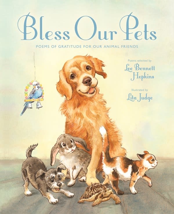 Eerdmans Books for Young Readers Bless Our Pets: Poems of Gratitude for Our Animal Friends